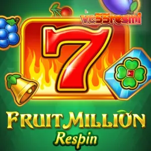 Tampilan layar permainan slot Fruit Million Respin dengan simbol buah klasik